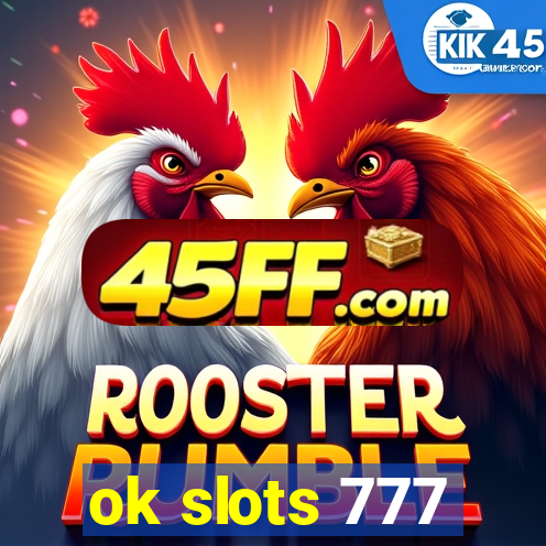 ok slots 777